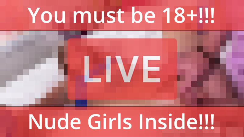Nude GirlWithBigLiips is live!