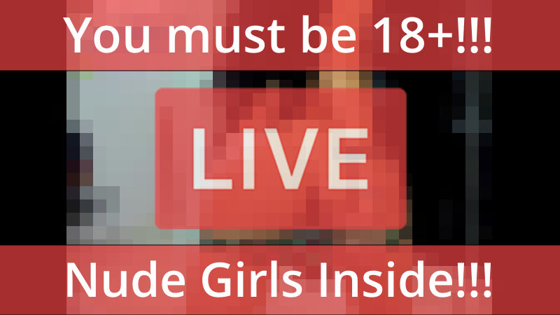 Naked GirlsAAfeyishes is live!